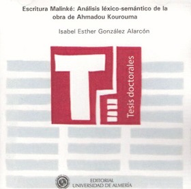 Escritura Malinké: análisis léxico-semántico de la obra de Ahmadou Kourouma