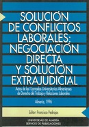 Solución de conflictos laborales: negociación directa y solución extrajudicial