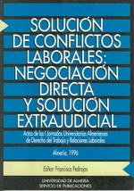 Solución de conflictos laborales: negociación directa y solución extrajudicial