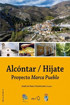 Alcóntar/Hijate. Proyecto Marca Pueblo