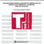Transformaciones agrarias liberales en Andalucía oriental: Almería, siglos XVIII-XIX
