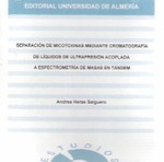 Separación de micotoxinas mediante cromatografía de líquidos de ultrapresión acoplada a espectrometr