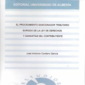 El procedimiento sancionador tributario surgido de la ley de derechos y garantías del contribuyente