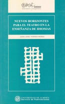 Nuevos horizontes para el teatro en la enseñanza de idiomas