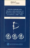 Poesía importada. Traducción poética y renovación literaria en España (1909-1936)