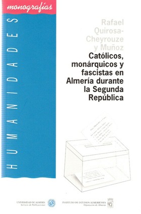 Católicos, monárquicos y fascistas en Almería durante la Segunda República