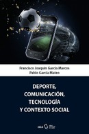 Deporte, comunicación, tecnología y contexto social