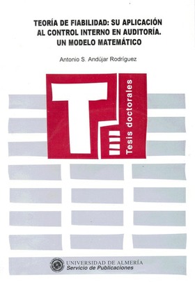 Teoría de fiabilidad: su aplicación al control interno en auditoría. Un modelo matemático