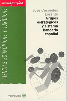 Grupos estratégicos y sistema bancario español