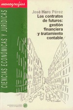 Los contratos de futuros: gestión financiera y tratamiento contable