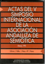 Actas del V Simposio Internacional de la Asociación Andaluza de Semiótica