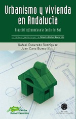 Urbanismo y vivienda en Andalucía: especial referencia a la costa del sol