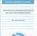 Generación de datos georreferenciados de muy alta resolución a partir de imágenes de GeoEye-1