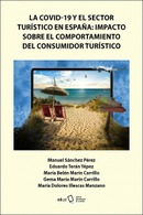 La COVID-19 y el sector turístico en España: impacto sobre el comportamiento del consumidor turístico