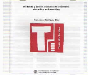 Modelado y control jerárquico de crecimiento de cultivos en invernaderos