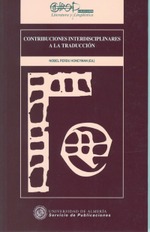 Contribuciones interdisciplinares a la traducción