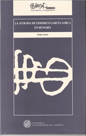 La acogida de Federico García Lorca en Hungría