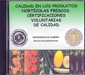 Calidad en los productos hortícolas frescos. Certificaciones voluntarias de calidad