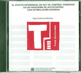 El efecto diferencial de act vs. Control cognitivo en un paradigma de autocontrol con estimulación aversiva