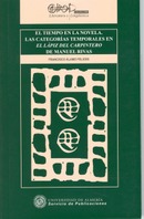 El tiempo en la novela. Las categorías temporales en el lápiz del carpintero de Manuel Rivas