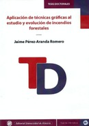 Aplicación de técnicas gráficas al estudio y evolución de incendios forestales