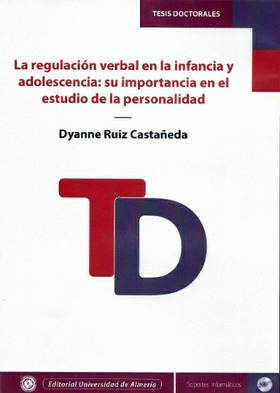 La regulación verbal en la infancia y adolescencia: su importancia en el estudio de la personalidad