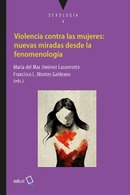 Violencia contra las mujeres: nuevas miradas desde la fenomenología