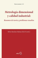 Metrología dimensional y calidad industrial