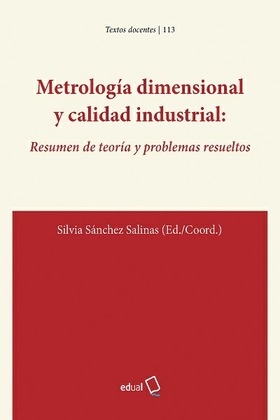 Metrología dimensional y calidad industrial