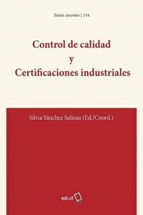 Control de calidad y certificaciones industriales