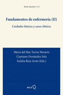 Fundamentos de enfermería (II). Cuidados básicos y casos clínicos (2ª edición)