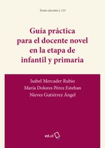 Guía práctica para el docente novel en la etapa infantil y primaria