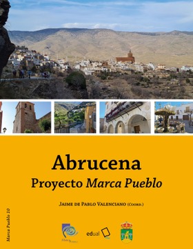 Abrucena: Proyecto Marca Pueblo