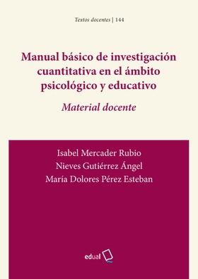 Manual básico de investigación cuantitativa en el ámbito psicológico y educativo