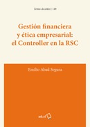 Gestión financiera y ética empresarial: El Controller en la RSC