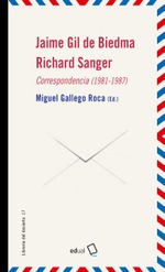 Jaime Gil de Biedma y Richard Sanger. Correspondencia (1981-1987)