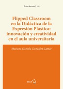 Flipped Classroom en la Didáctica de la Expresión Plástica: innovación y creatividad en el aula universitaria