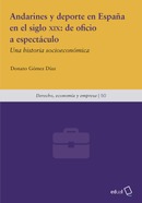 Andarines y deporte en España durante el siglo XIX: de oficio a espectáculo