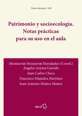 Patrimonio y socioecología. Notas prácticas para su uso en el aula