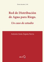 Red de distribución de agua para riego. Un caso de estudio