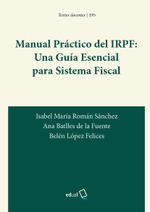 Manual práctico del IRPF: una guía esencial para sistema fiscal