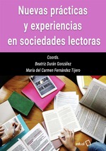 Nuevas prácticas y experiencias en sociedades lectoras