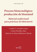 Proceso biotecnológico: producción de bioetanol
