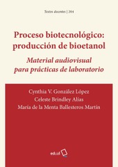 Proceso biotecnológico: producción de bioetanol