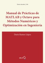Manual de Prácticas de MATLAB y Octave para Métodos Numéricos y Optimización en Ingeniería