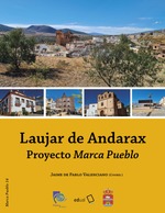 Laujar de Andarax: Proyecto Marca Pueblo Laujar de Andarax: Proyecto Marca Pueblo