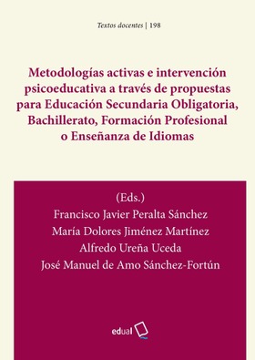 Metodologías activas e intervención psicoeducativa a través de propuestas para la Educación Secundaria, el Bachillerato, la Formación Profesional o la Enseñanza de Idiomas