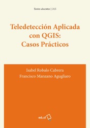 Teledetección Aplicada con QGIS: Casos Prácticos 