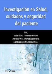 Investigación en salud, cuidados y seguridad del paciente 