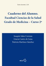 Cuaderno del Alumno. Facultad de Ciencias de la Salud. Grado de Medicina. 2º Curso